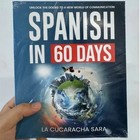 Spanish In 60 Days  The Language Learning Workbook To Help You Speak Just Usa   
