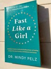 Fast Like A Girl By Dr  Mindy Pelz English And Paperback