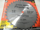 77-740 Black Decker 10  Piranha Fast Cutting 32 Carbide Teeth Saw Blade Bd
