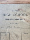 Antique 1917 Detroit High School Physics Note Book  With Notes  Vintage Notebook