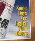 Vintage 1993 Michelob Tin Sign Some Days Are Better Than Others Man Cave 90s