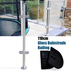 High Glass Balustrade Railing Post 110cm Glazing 316  Stainless Steel Handrail