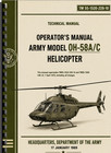 Oh-58a c Helicopter Operator Technical Manual 1989 Comb Bound 275 Pages