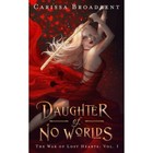 The War Of Lost Hearts Series By Carissa Broadbent English Novel Full Set   Dhl
