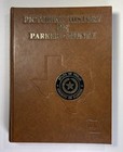 Pictorial History Of Parker County  Texas Vol  2 1985 Hardcover Book