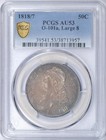 1818 7 Capped Bust Half Dollar Pcgs Au53 Large 8 O-101a R1 Toned Overdate