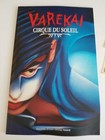 2005 Varekai Cirque Du Soleil Official Program  7 X 11  And Tickets