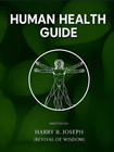 Health Guide 20   Book Of Wisdom Vol 1   2 By Harry B  Joseph     Special Edition