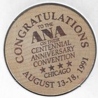 1991  Chicago Illinois Coin Club  Host Ana Centennial Convention  Wooden Nickel