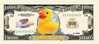100 Total - Rubber Ducky Million Dollar Collectible Novelty Bills - Play Money
