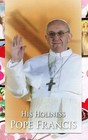 His Holiness Pope Francis With Prayer For The Pope - Paperstock Holy Card