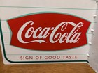 1999 Coca-cola Sign Of Good Taste Metal Flange Sign 13x10