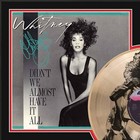 Whitney Houston - Din t We Almost  Custom Etched Reproduction Signed Lp Display
