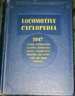 1947 Railroads  Locomotive Cyclopedia Of American Practice 13th Edition