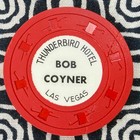 Thunderbird Hotel  1 Glued Bob Conner Las Vegas  Nevada Casino Chip C74