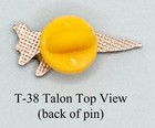 T-38 Talon  top View  Aircraft Pin - Metal - About 1-inch Length