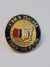 I Am A Teacher I Touch The Future Lapel Pin