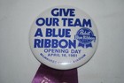 1981 Milwaukee Brewers Opening Day Pinback With Ribbons  Pabst Blue Ribbon Beer