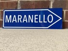 Maranello Italian Racing Garage Sign Road Street Sign