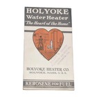 Holyoke Ma Water Heater Co Kerosene For Fuel Foldout Advertising Pamphlet 1926