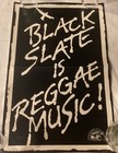 Black Slate Poster Promo Is Reggae Music 1980 Alligator Records 12    X 18     Rasta