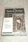 1939 Book The Natural Bridge   Its Historical Surroundings Tompkins Davis Hcdj