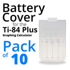 Battery Cover For The Ti-84 Plus Graphing Calculator  10 Pack   clear 