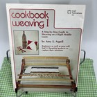 Vintage Cookbook Weaving 1 Step By Step Guide Using Rigid Heddle Loom Amy Aspell