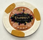 Stardust Casino Las Vegas Nevada  1 Chip H c Celebrate The Legend 1958-2006