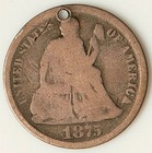 1875 Love Token Seated Liberty 10   Engraved letters Chain Hole Lt43