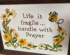 Vintage Framed Crewel Embroidery Life Is Fragile Handle With Prayer