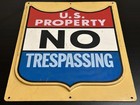 Vintage Us Property No Trespassing Federal Government Sign 3d Plastic   11 X 13