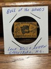 Bull Of The Woods By Leak Bros    Hasten Greensboro  N  C  Tin Tobacco Tag