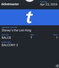 April 23 Balc 6 Row T Seats 1-2 The Lion King Orpheum Minneapolis