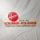 Vintage Hoover Vacuum Scrubber Polisher Minute Man Advertising Sign 37  X 17 