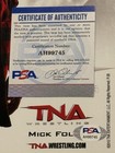 Wwe Tna Mick Foley Signed 8x10 Autographed Promo Photo With Proof And Psa Coa