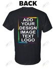 Custom T-shirt  Personalized  Add Your Own Design