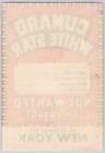 Cunard White Star Not Wanted On Voyage 4 25 X 6  Luggage Label C1930