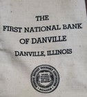 Vintage First National Bank Of Danville Illinois  Canvas Money Bag