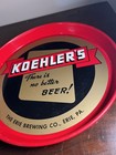 Vintage Original Beer Tray- Koehler s Beer Erie Brewing Erie  Pa