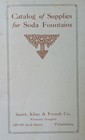 Profuse C 1900 Soda Fountain Supply Catalog Smith Kline   French Philadelphia Pa