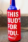 Budweiser Beer Cooler Fits 16 Oz Aluminum Can This Bud s For You
