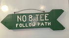 Vintage No 8 Tee Painted Wood Arrow Hole Station Sign 24 x8  Pga Golf Folk Art