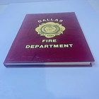 Dallas Fire Department Tx 1990 Firefighter History Years Service Book Yearbook