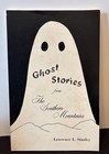 Signed 1st Ed 1971 Ghost Stories From The Southern Mountains Lawrence L  Stanley