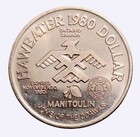 1980 Manitoulin Island Ontario Haweater  1 Trade Dollar Token Coin Medal