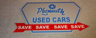 Vintage Plymouth Used Cars Arrow Save 13  Enamel Metal Dealer  Gasoline Oil Sign
