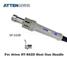 Atten St-862d Heat Gun Handle Sp-102b Hot Air Gun Accessories 110v
