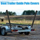 2 Pcs Boat Trailer Guide Pole Pads  48 In Marine Boat Trailer Guide Pole Covers
