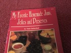 My Favorite Homemade Jams  Jellies And Preserves Booklet 